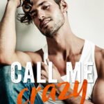 Call me crazy. Bellamy Creek — okładka e-booka