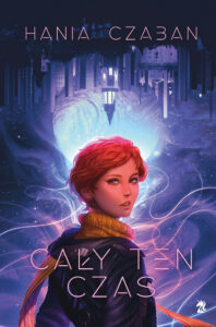 Tytuł: Cały ten czas
Autor: Hania Czaban, Hania Czaban
Wydawnictwo: We need YA
Formaty: EPUB, MOBI