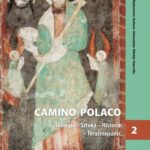 Camino Polaco. Teologia - Sztuka - Historia - Teraźniejszość. Tom 2 — okładka e-booka