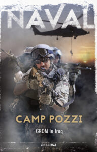 Tytuł: Camp Pozzi. GROM in Iraq
Autor: Naval
Wydawnictwo: Bellona
Formaty: EPUB, MOBI