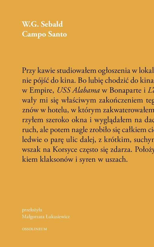 Tytuł: Campo santo
Autor: W. G. Sebald
Wydawnictwo: Ossolineum
Formaty: MOBI, EPUB