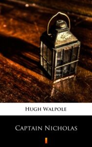 Tytuł: Captain Nicholas
Autor: Hugh Walpole
Wydawnictwo: KtoCzyta.pl
Formaty: EPUB, MOBI