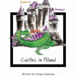 Tytuł: Castles Legends: Castles in Poland
Autor: Kinga Kijewska
Wydawnictwo: Wydawnictwo e-bookowo
Formaty: MOBI, EPUB, PDF