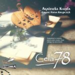 Tytuł: Cela 78
Autor: Agnieszka Kazała
Wydawnictwo: Storybox
Formaty: MP3