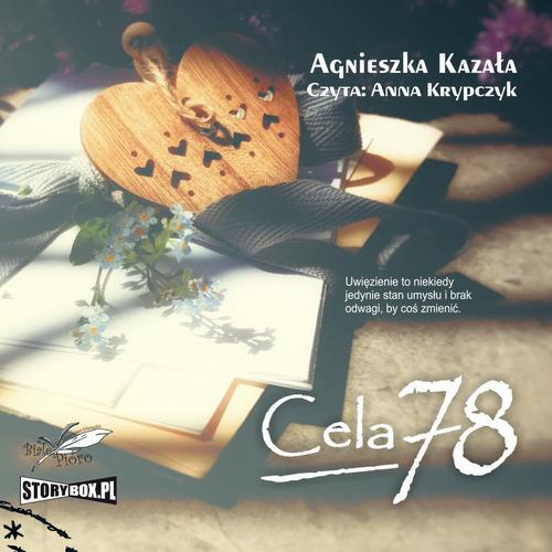 Tytuł: Cela 78
Autor: Agnieszka Kazała
Wydawnictwo: Storybox
Formaty: MP3