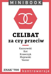 Tytuł: Celibat [za czy przeciw]. Minibook
Autor: 
Wydawnictwo: Miesięcznik Znak
Formaty: EPUB, MOBI