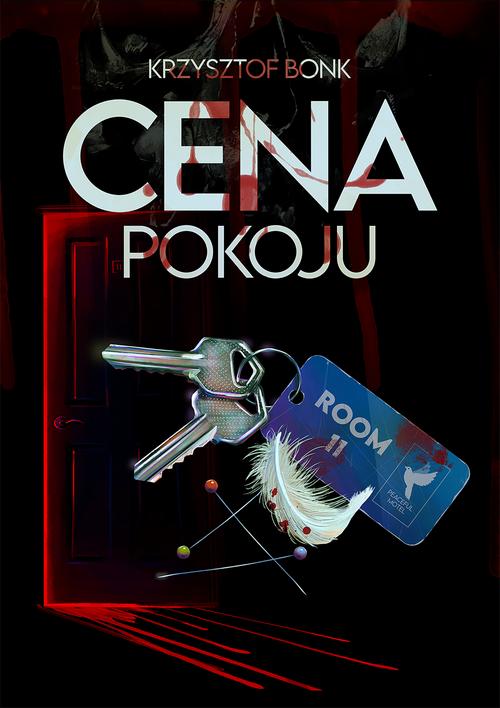 Tytuł: Cena pokoju
Autor: Krzysztof Bonk
Wydawnictwo: Wydawnictwo e-bookowo
Formaty: MOBI, EPUB
