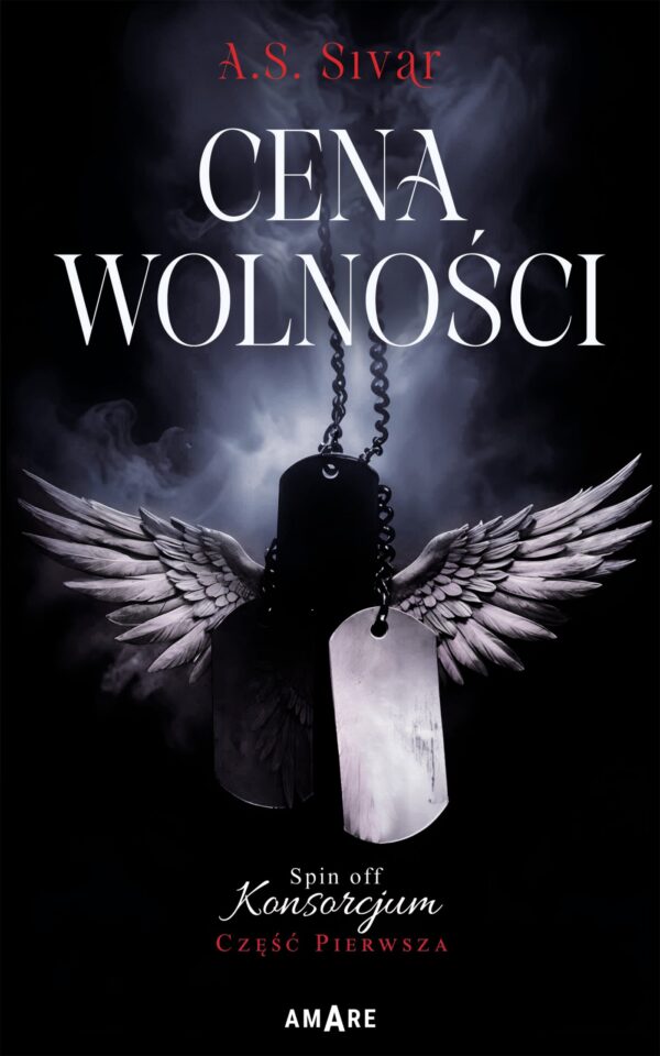 Cena wolności. Spin off Konsorcjum. Część pierwsza — okładka e-booka