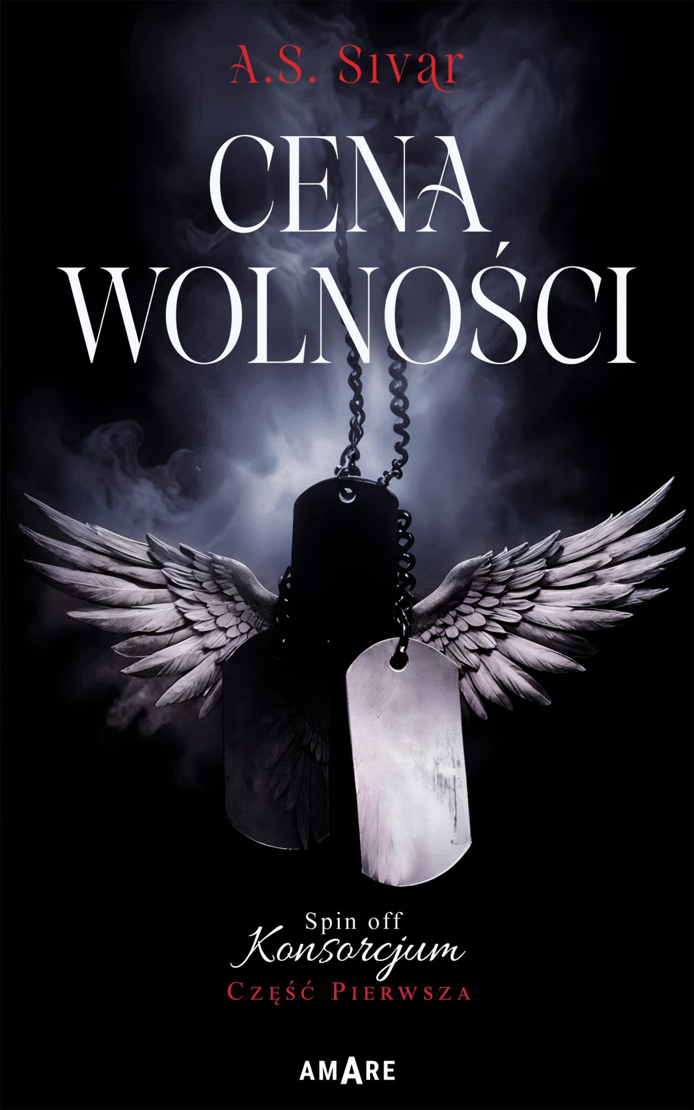 Cena wolności. Spin off Konsorcjum. Część pierwsza — okładka e-booka