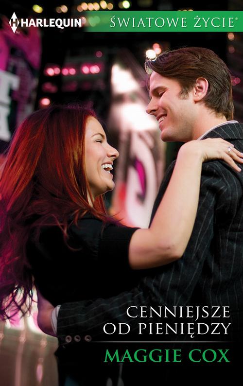 Tytuł: Cenniejsze od pieniędzy
Autor: Maggie Cox
Wydawnictwo: Harlequin
Formaty: MOBI, EPUB