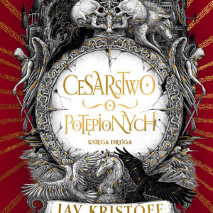 Tytuł: Cesarstwo potępionych. Cykl Wampirze cesarstwo. Księga 2
Autor: Jay Kristoff
Wydawnictwo: MAG
Formaty: EPUB, MOBI