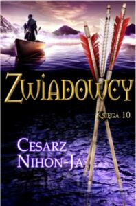 Tytuł: Cesarz Nihon-Ja. Zwiadowcy. Księga 10
Autor: John Flanagan
Wydawnictwo: Jaguar
Formaty: EPUB, MOBI