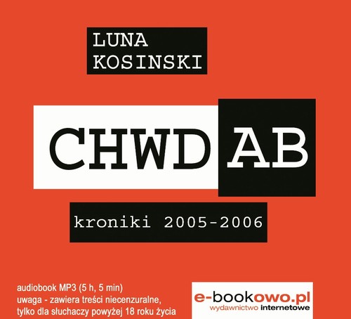 CH.W.D.A.B. Kroniki 2005-2006 — okładka audiobooka