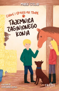 Tytuł: Chaos i spółka na tropie. Tajemnica zaginionego konia
Autor: Marek Stelar
Wydawnictwo: Wydawnictwo FRAJDA
Formaty: EPUB, MOBI
