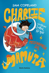 Charlie przeobraża się w mamuta — okładka e-booka
