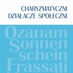 Tytuł: Charyzmatyczni działacze społeczni
Autor: Mirosław Górecki
Wydawnictwo: Wydawnictwa Uniwersytetu Warszawskiego
Formaty: MOBI, PDF, EPUB