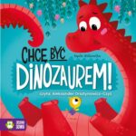 Tytuł: Chcę być dinozaurem!
Autor: Agata Widzowska
Wydawnictwo: Zielona Sowa
Formaty: MP3