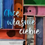 Tytuł: Chcę właśnie ciebie
Autor: Agata Polte
Wydawnictwo: NieZwykłe
Formaty: EPUB, MOBI