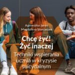 Tytuł: Chcę żyć! Żyć inaczej
Autor: Agnieszka Jaros, Magdalena Staniaszek
Wydawnictwo: Wydawnictwo Uniwersytetu Łódzkiego
Formaty: PDF, EPUB, MOBI