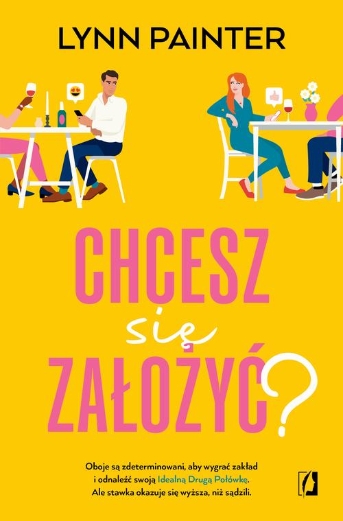 Tytuł: Chcesz się założyć?
Autor: Lynn Painter
Wydawnictwo: Wydawnictwo Kobiece
Formaty: MOBI, EPUB