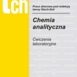 Tytuł: Chemia analityczna. Ćwiczenia laboratoryjne
Autor: 
Wydawnictwo: Oficyna Wydawnicza Politechniki Warszawskiej
Formaty: PDF