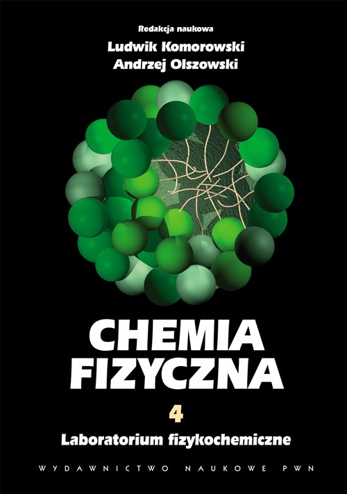 Tytuł: Chemia fizyczna. Tom 4
Autor: 
Wydawnictwo: Wydawnictwo Naukowe PWN
Formaty: PDF