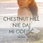Chestnut Hill. Nie daj mi odejść. Tom 2 — okładka audiobooka