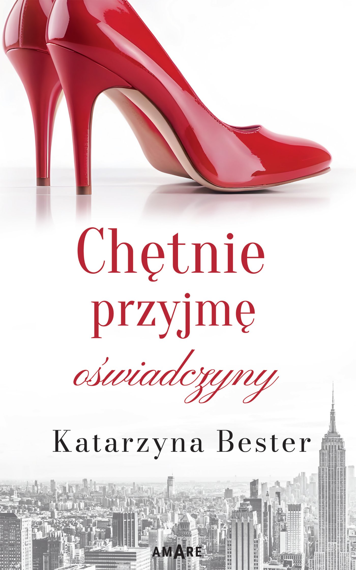 Tytuł: Chętnie przyjmę oświadczyny
Autor: Katarzyna Bester
Wydawnictwo: Amare
Formaty: EPUB