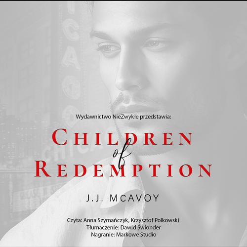 Tytuł: Children of Redemption
Autor: J. J. McAvoy
Wydawnictwo: NieZwykłe Zagraniczne
Formaty: MP3