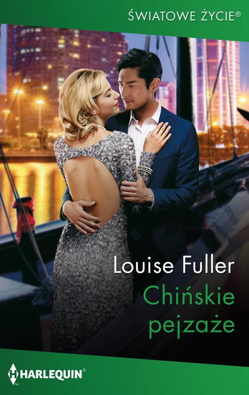 Tytuł: Chińskie pejzaże
Autor: Louise Fuller
Wydawnictwo: Harlequin
Formaty: MOBI, EPUB