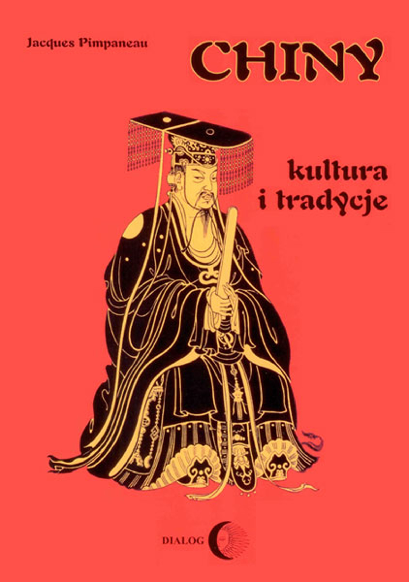Tytuł: Chiny. Kultura i tradycje
Autor: Jacques Pimpaneau
Wydawnictwo: Wydawnictwo Akademickie Dialog
Formaty: EPUB, MOBI