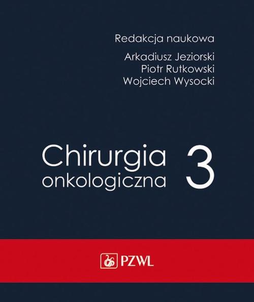 Tytuł: Chirurgia onkologiczna Tom 3
Autor: 
Wydawnictwo: PZWL
Formaty: EPUB, MOBI