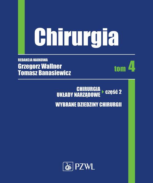 Tytuł: Chirurgia. Tom 4
Autor: 
Wydawnictwo: PZWL
Formaty: EPUB, MOBI