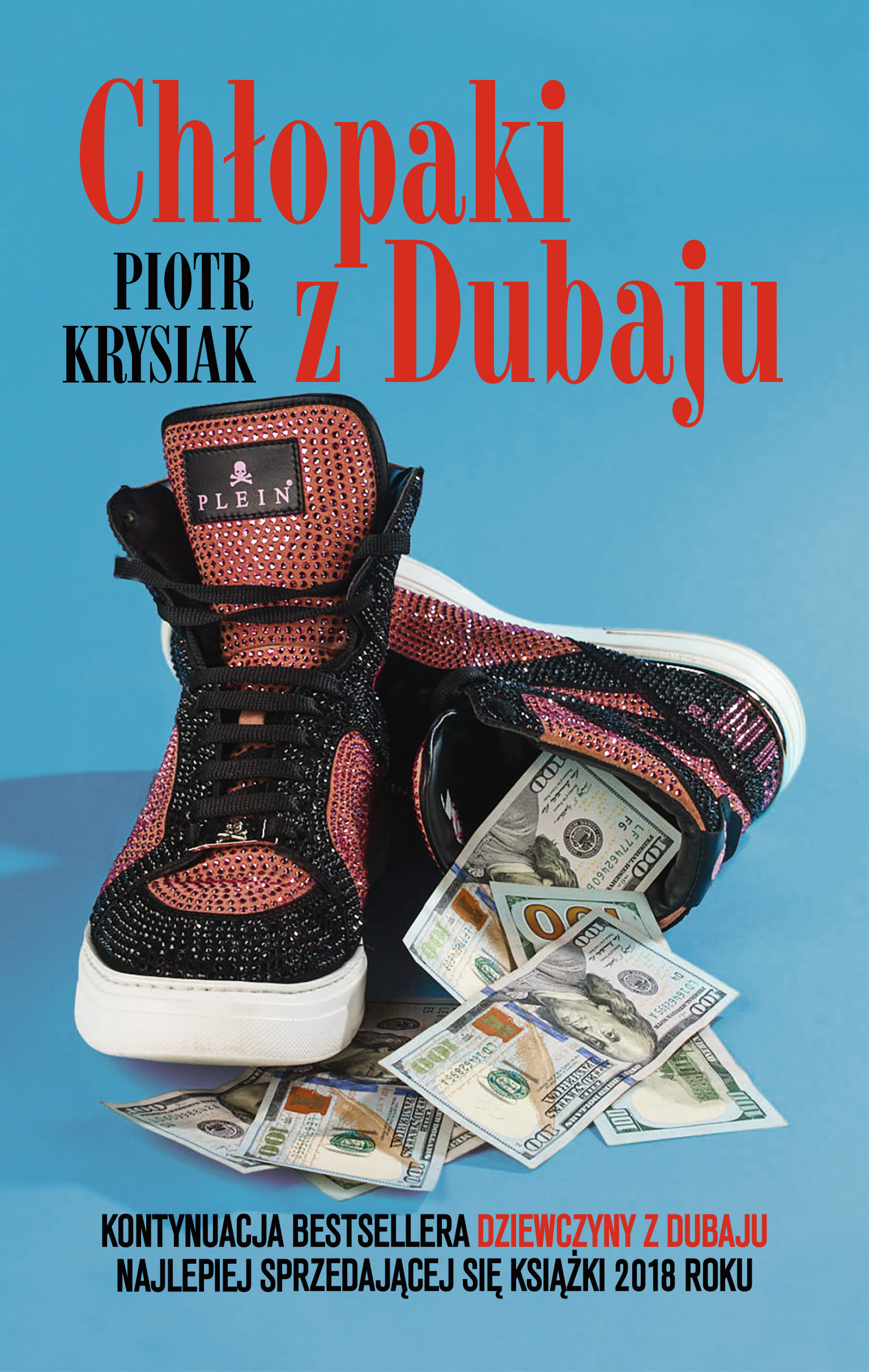 Tytuł: Chłopaki z Dubaju
Autor: Piotr Krysiak
Wydawnictwo: Wydawnictwo DEADLINE
Formaty: EPUB, MOBI