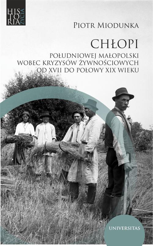 Tytuł: Chłopi południowej Małopolski wobec kryzysów żywnościowych od XVII do poł. XIX wieku
Autor: Piotr Miodunka
Wydawnictwo: Universitas
Formaty: PDF