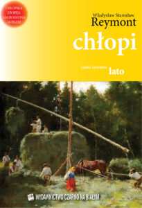 Tytuł: Chłopi (Tom 4). Chłopi. Lato
Autor: Władysław Reymont
Wydawnictwo: Czarno na Białym
Formaty: EPUB, MOBI
