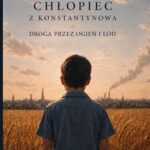 Chłopiec z Konstantynowa Droga przez ogień i lód — okładka e-booka