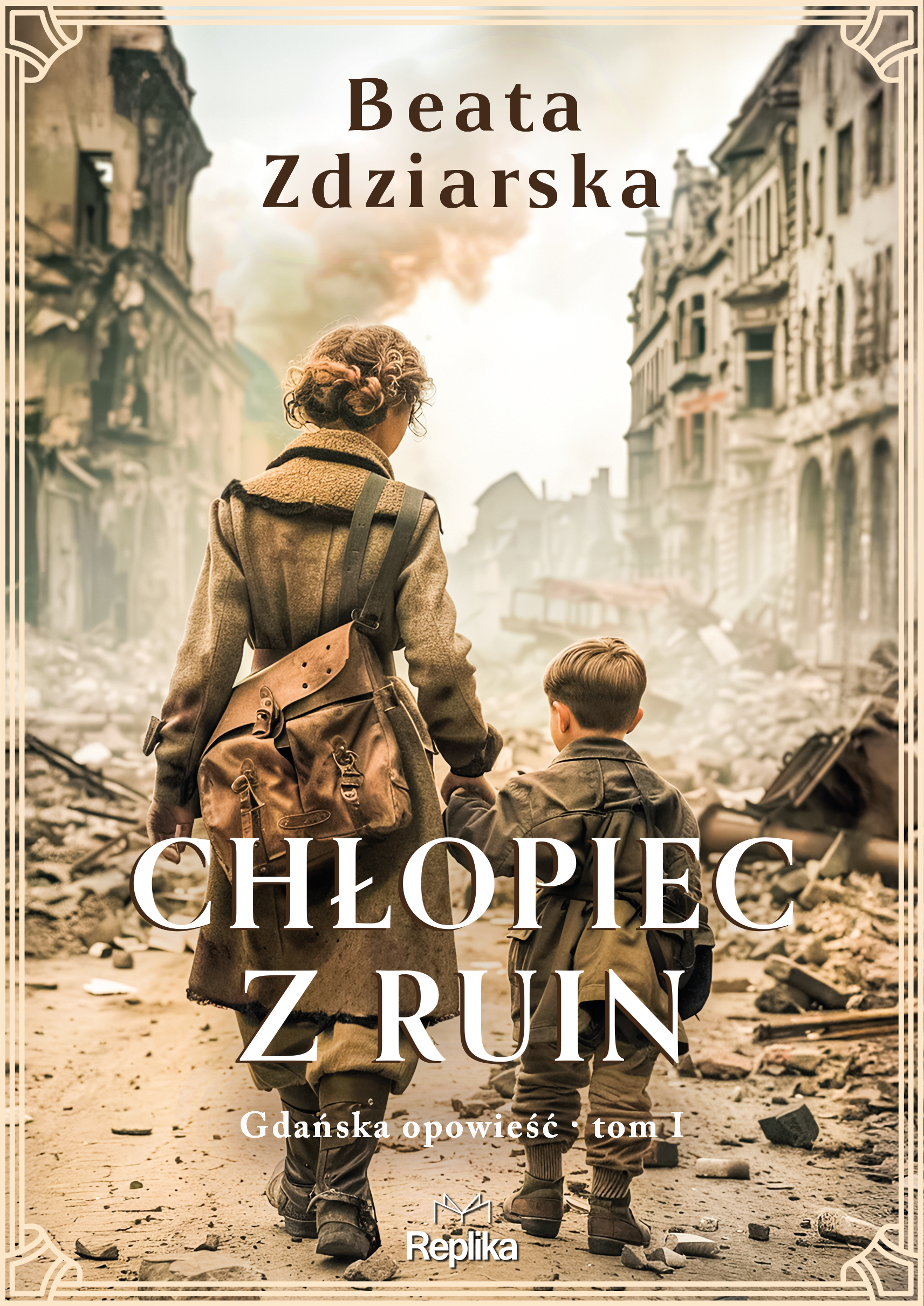 Tytuł: Chłopiec z ruin. Gdańska opowieść, tom 1
Autor: Beata Zdziarska
Wydawnictwo: Replika
Formaty: EPUB, MOBI