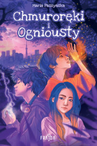 Tytuł: Chmuroręki i Ogniousty
Autor: Maria Paszyńska
Wydawnictwo: Wydawnictwo FRAJDA
Formaty: EPUB, MOBI