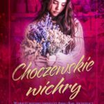 Tytuł: Choczewskie wichry
Autor: Adriana Rak
Wydawnictwo: WasPos
Formaty: EPUB, MOBI