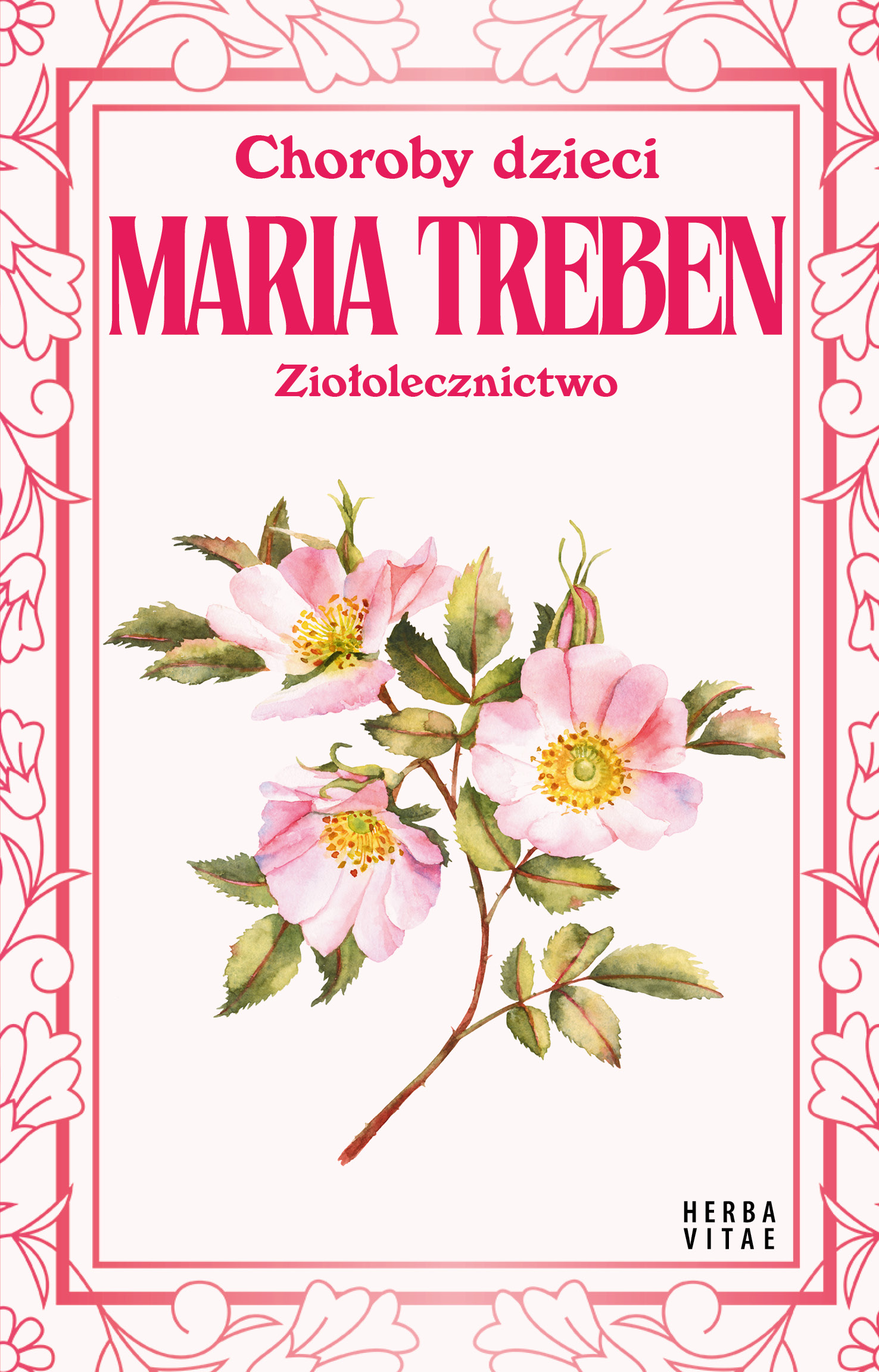 Tytuł: Choroby dzieci. Ziołolecznictwo
Autor: Maria Treben
Wydawnictwo: Herba Vitae
Formaty: EPUB, MOBI