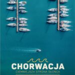 Tytuł: Chorwacja. Ciemniejsza strona słońca
Autor: Patrycja Chajęcka
Wydawnictwo: Poznańskie
Formaty: MOBI, EPUB