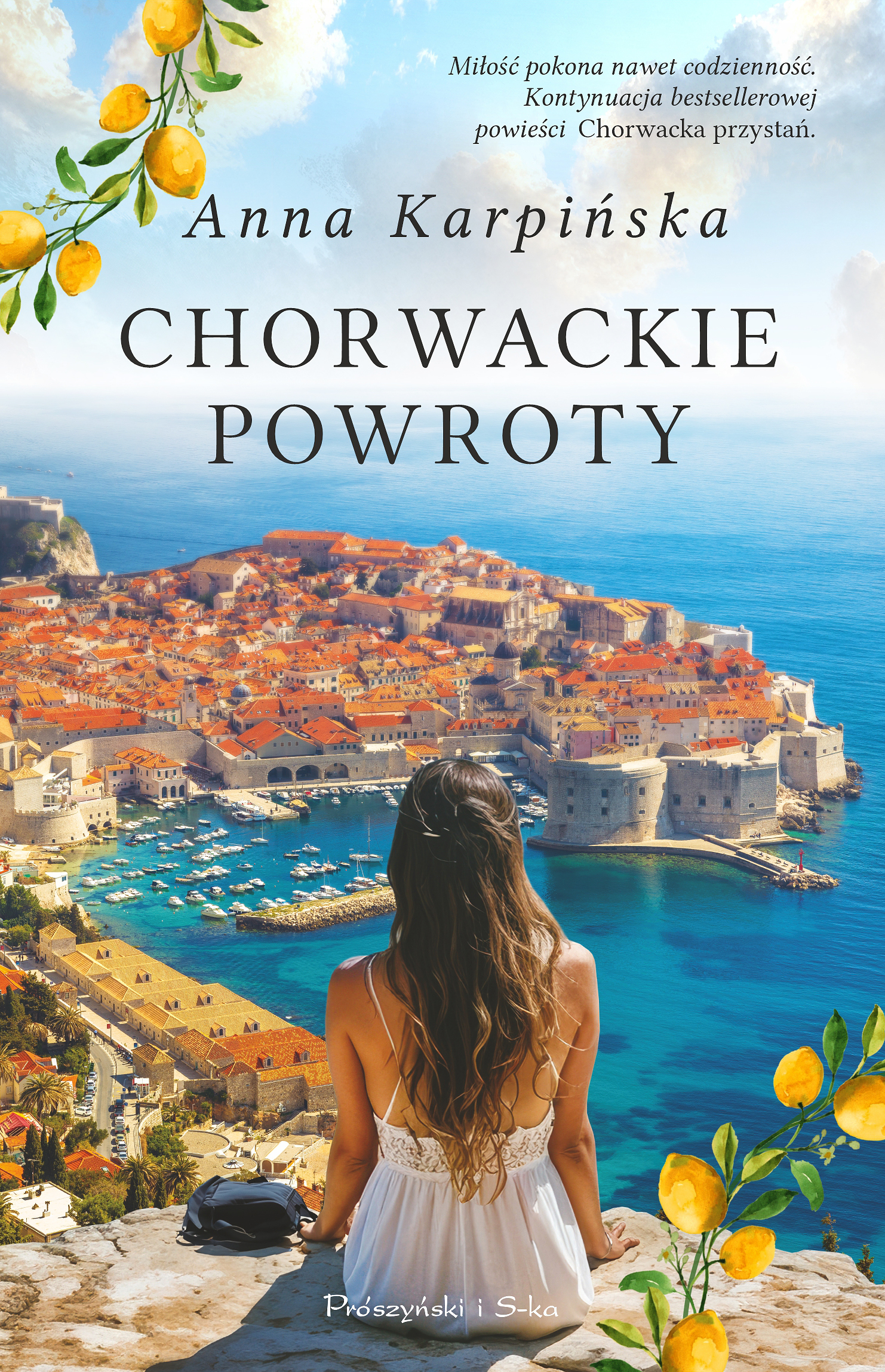 Tytuł: Chorwackie powroty
Autor: Anna Karpińska
Wydawnictwo: Prószyński Media
Formaty: EPUB, MOBI