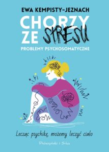 Chorzy ze stresu. Problemy psychosomatyczne — okładka e-booka