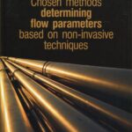 Tytuł: Chosen methods determining flow parameters based on non-invasive techniques
Autor: Volodymyr Mosorov
Wydawnictwo: Wydawnictwo Naukowe PWN
Formaty: MOBI, EPUB