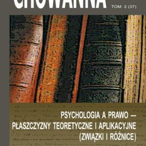 Tytuł: Chowanna 2011, R. 54 (67), T. 2 (37): Psychologia a prawo – płaszczyzny teoretyczne i aplikacyjne (związki i różnice)
Autor: 
Wydawnictwo: Wydawnictwo Uniwersytetu Śląskiego
Formaty: PDF