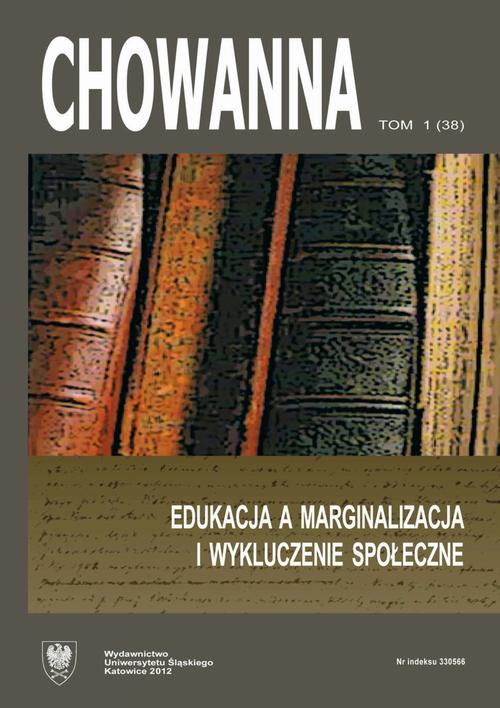 Tytuł: Chowanna 2012. R. 55 (68). T. 1 (38): Edukacja a marginalizacja i wykluczenie społeczne
Autor:
Wydawnictwo: Wydawnictwo Uniwersytetu Śląskiego
Formaty: PDF