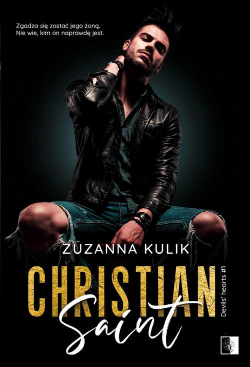 Tytuł: Christian Saint
Autor: Zuzanna Kulik
Wydawnictwo: NieZwykłe
Formaty: PDF, MOBI, EPUB