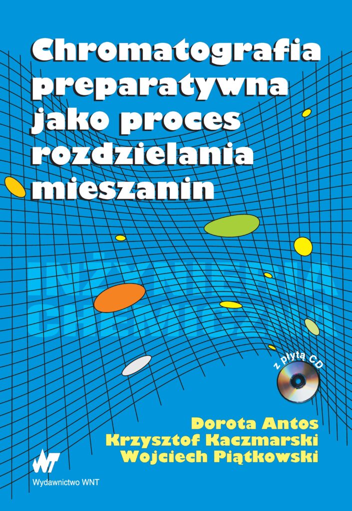 Chromatografia preparatywna jako proces rozdzielania mieszanin — okładka