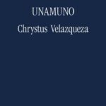 Tytuł: Chrystus Velazqueza
Autor: Miguel Unamuno
Wydawnictwo: Marek Derewiecki
Formaty: PDF